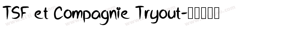 TSF et Compagnie Tryout字体转换